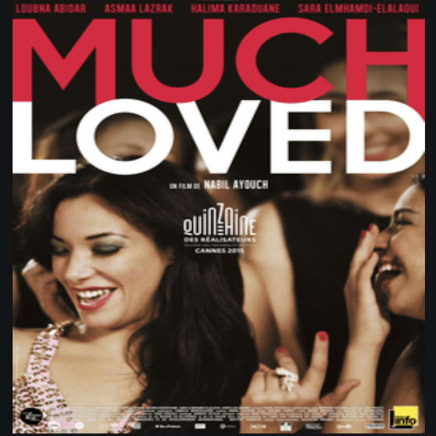 Netflix Expands Access to the Controversial Moroccan Film “Much Loved